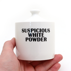 Suspicous White Powder Sugar Bowl