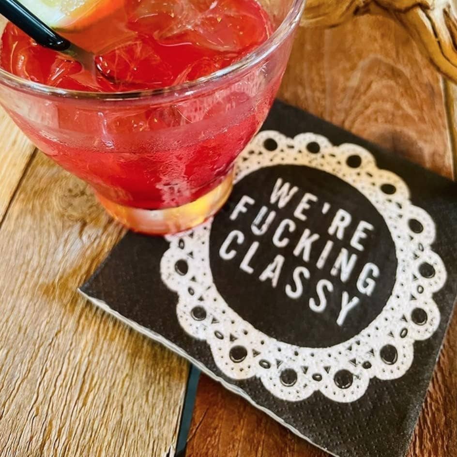 We’re F’cking Classy Cocktail Napkins