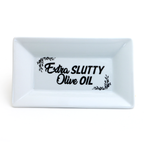 Extra Slutty Olive Oil Plate