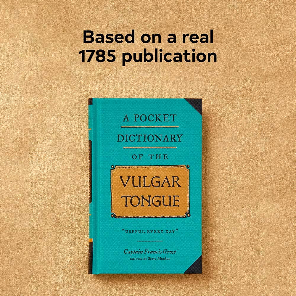 A Pocket Dictionary of the Vulgar Tongue
