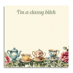 I’m a Classy Bitch Sticky Note Pad