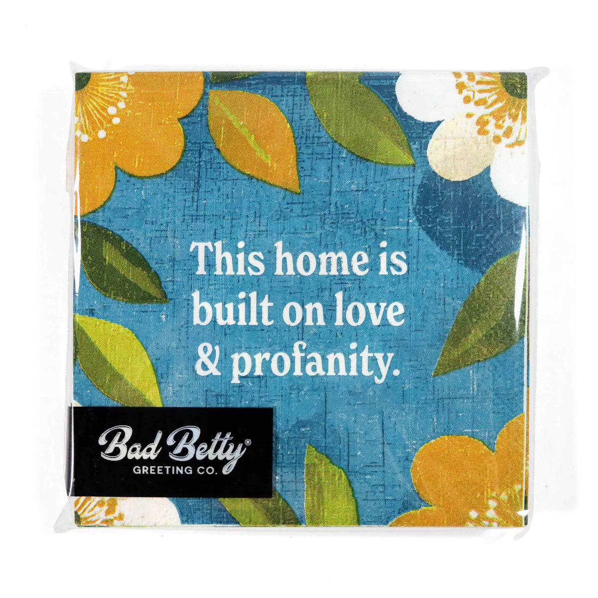 This Home Is Built on Love & Profanity Cocktail Napkins