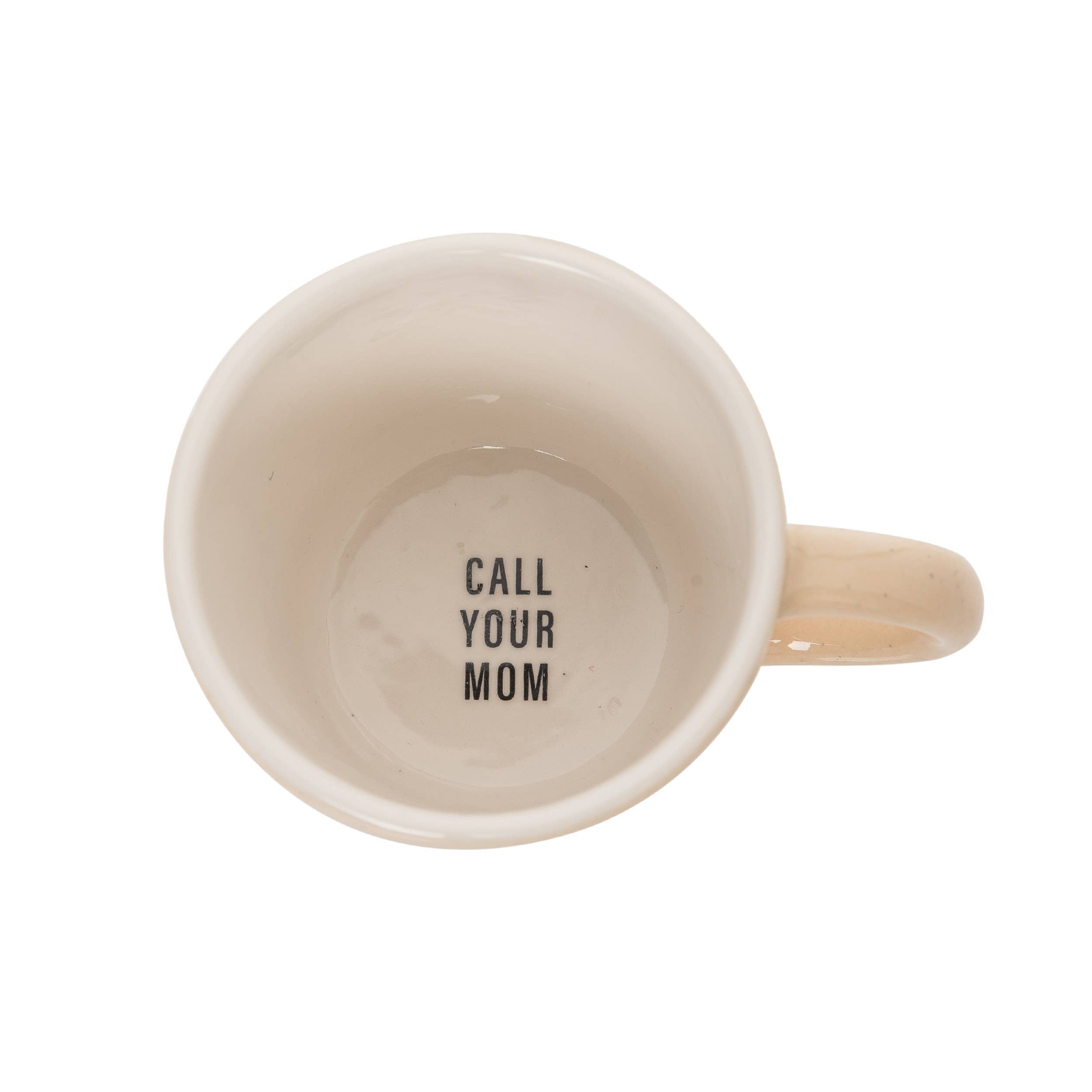 Call Your Mom Friendly Reminder Mug