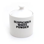 Suspicous White Powder Sugar Bowl