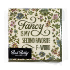 Fancy Is My Second Favorite F-Word Cocktail Napkins