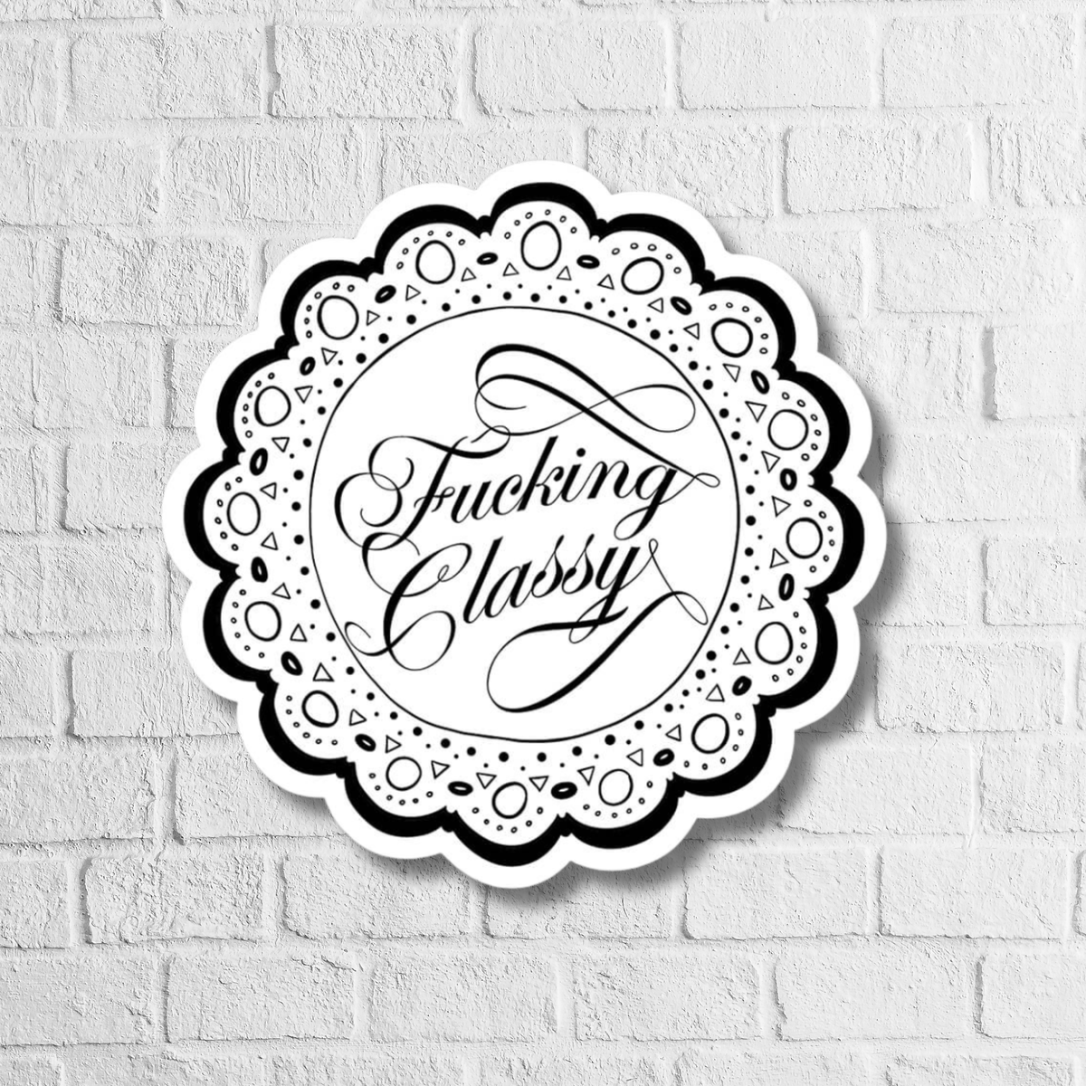 F-ing Classy Sticker