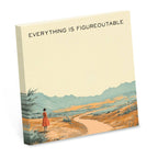Everything is Figureoutable Sticky Notes