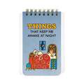 Things That Keep Me Awake at Night - 3x5 Memo Notepad