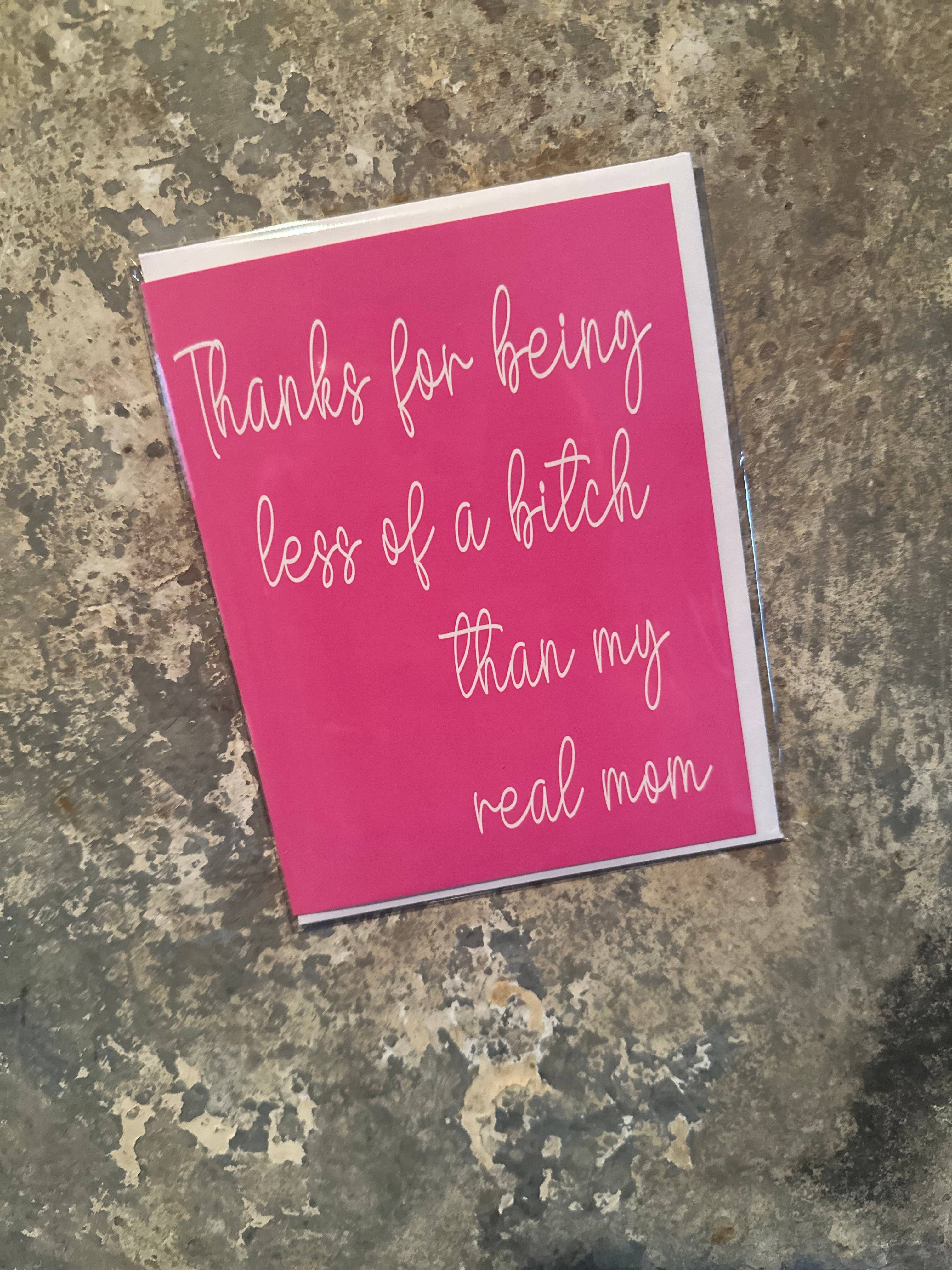 Less of a Bitch Greeting Card