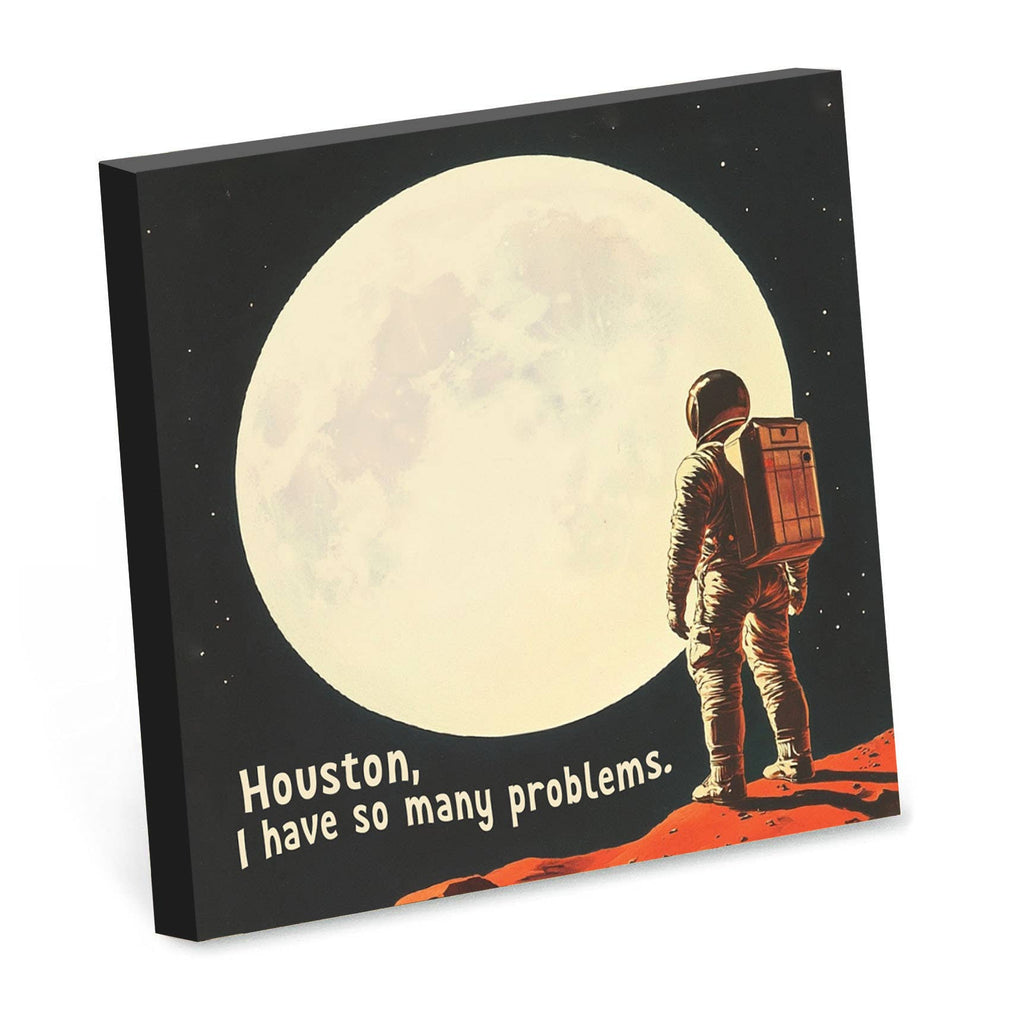 Houston, I Have So Many Problems Sticky Notes