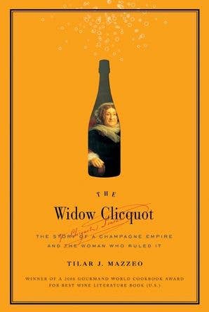 Widow Clicquot HC : Tilar J. Mazzeo (Hard Cover)