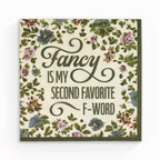 Fancy Is My Second Favorite F-Word Cocktail Napkins