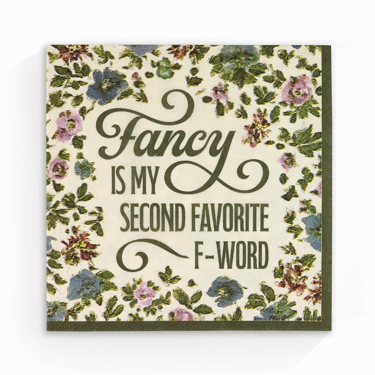 Fancy Is My Second Favorite F-Word Cocktail Napkins