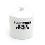 Suspicous White Powder Sugar Bowl