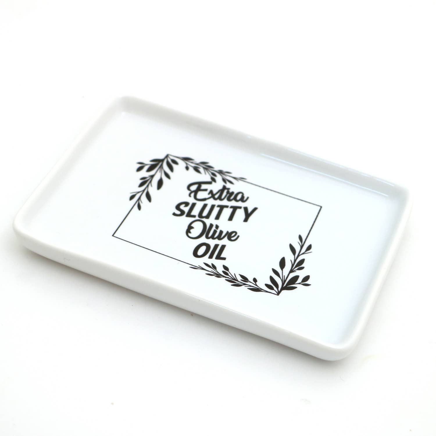 Extra Slutty Olive Oil Dish